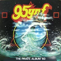 link to front sleeve of '95YNF - The Pirate Album '83' compilation LP from 1983