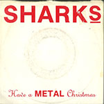 Sharks - Have A Metal Christmas And A Heavy New Year front of single