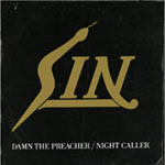 Sin - Damn The Preacher / Night Caller front of single
