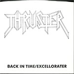 Thruster - Back In Time / Excellorater
 front of single