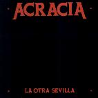 Acracia: La otra Sevilla
