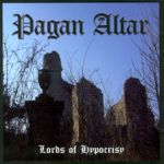 Pagan Altar: Lords of hipocrisy