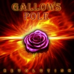 Gallows Pole: Revolution