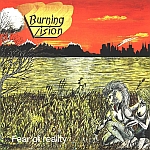 Burning Vision: Fear of reality