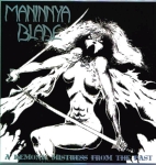 Maninnya Blade: A demonic Mistress from the Past