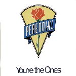 Perennial: You're the ones