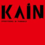 Kain: Everything is possible