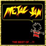 Metal Jan: The Best of ...?!