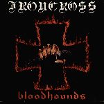 Ironcross: Bloodhounds