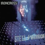 Ironcross: Steel warrior