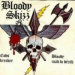 Bloody Skizz: Gods breaker/Bloody road to death