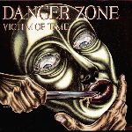Danger Zone: Victim of Time