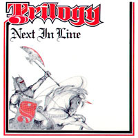 Trilogy - Next In Line LP, Axe Killer Records pressing from 1986