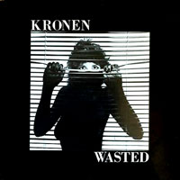 Kronen - Wasted MLP, Azra pressing from 1984
