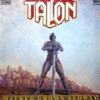 Talon - Hatred Grows Slowly 12