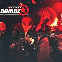 The Cherry Bombz - Coming Down Slow LP, Black Dragon Records pressing from 1986