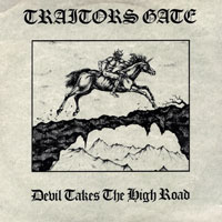 Traitors Gate - Devil Takes The High Road 12