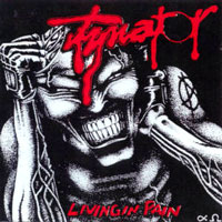 Tynator - Living In Pain MLP/CD, Underground Records pressing from 1990