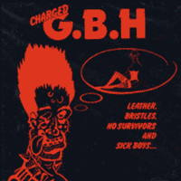 G.B.H. - Leather, Bristles, No Survivors and Sick Boys... 12