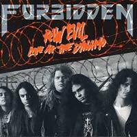 Forbidden - Raw Evil - Live At The Dynamo MLP/CD, Combat pressing from 1989