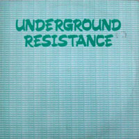 Various - Underground Resistance Volume III LP, Ebony Records pressing from 1987