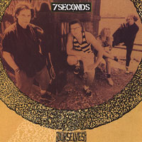 7 Seconds - Ourselves LP, GWR Records pressing from 1989