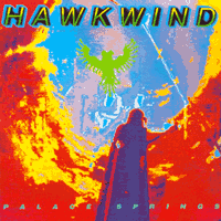 Hawkwind - Palace Springs LP/CD, GWR Records pressing from 1991