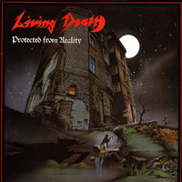 Living Death - Protected From Reality LP, GWR Records pressing from 1987