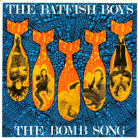 The Batfish Boys - The Bomb Song 7