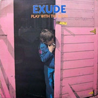 Exude - Play With The Boys LP, Greenworld Records pressing from 1985