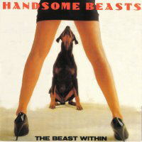 Handsome Beasts - The Beast Within LP, Heavy Metal Records pressing from 1990