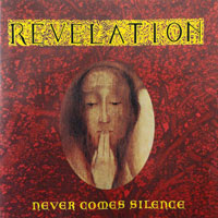 Revelation - Never Comes Silence CD, Hellhound Records pressing from 1992