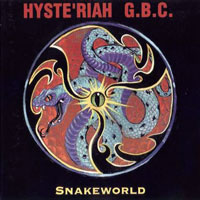 Hyste'riah G.B.C. - Snakeworld LP/CD, Hellhound Records pressing from 1991