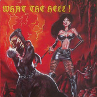 Various - What The Hell! CD, Hellhound Records pressing from 1985
