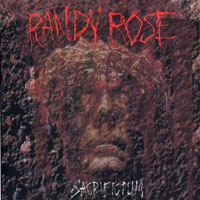 Randy Rose - Sacrificium CD, Intense Records pressing from 1991
