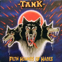 Tank - Filth Hounds Of Hades LP, Kamaflage Records pressing from 1982