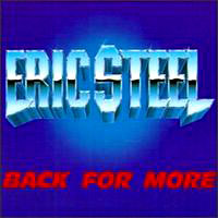 Eric Steel - Back For More CD, Killerwatt pressing from 1993