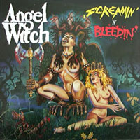 Angel Witch - Screamin' And Bleedin' LP, Killerwatt pressing from 1985
