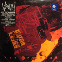 Wrath - Fit Of Anger LP, Greenworld Records pressing from 1986