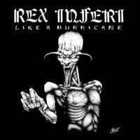 Rex Inferi - Like A Hurricane LP, LM Records pressing from 2005