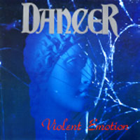 Dancer - Violent Emotion LP, Mandrake Root Records pressing from 1988