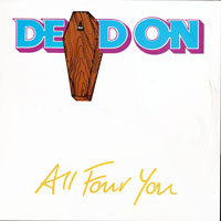 Dead On - All For You MLP / MCD, Mausoleum Records pressing from 1991