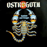 Ostrogoth - Esctasy And Danger LP, Mausoleum Records pressing from 1984