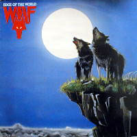 Wolf - Edge Of The World LP, Mausoleum Records pressing from 1984