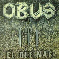 Obus - El Que Mas LP, Mausoleum Records pressing from 1984
