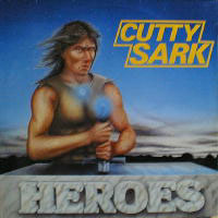 Cutty Sark - Heroes LP, Mausoleum Records pressing from 1985