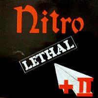 Nitro - Lethal +II MLP, Mausoleum Records pressing from 1983