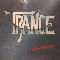 Trance - Rockers LP/CD, Mausoleum Records pressing from 1991