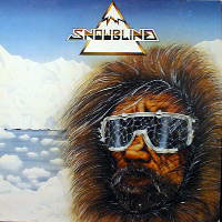 Snowblind - Snowblind LP, Mausoleum Records pressing from 1985