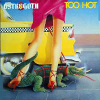 Ostrogoth - Too Hot LP, Mausoleum Records pressing from 1985